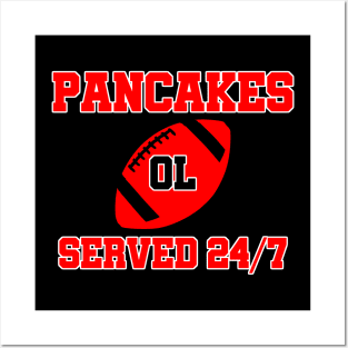 O-Line Pancakes Served 24/7 American Football Posters and Art